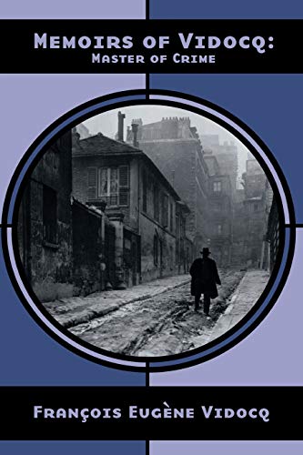 Memoirs Of Vidocq
