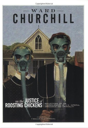 Reflections On The Justice Of Roosting Chickens