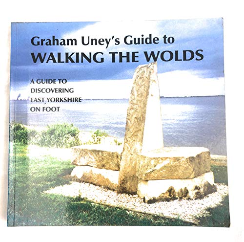 Graham Uney's Guide to Walking the Wolds
