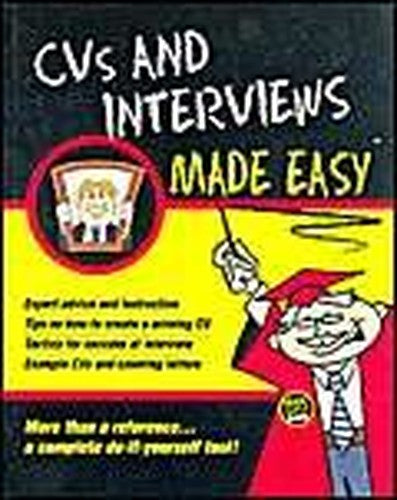 CVs and Interviews Made Easy