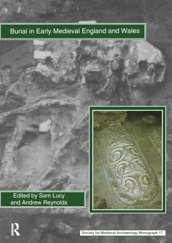 Burial in Early Medieval England and Wales