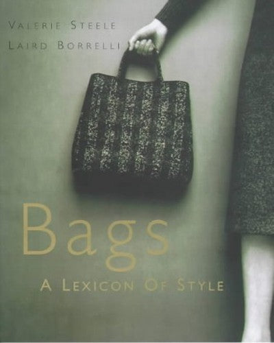 Bags: A Lexicon of Style