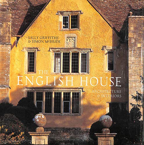 English House, The:Architecture & Interiors
