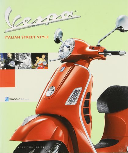 Vespa: Italian Street Style (Second E
