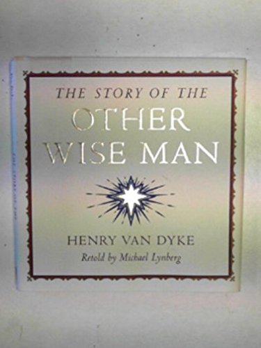The Story of the Other Wise Man