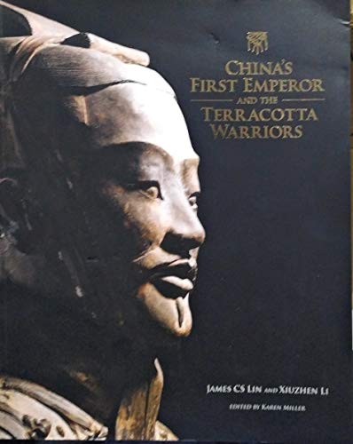 China's First Emperor and the Terracotta Warriors