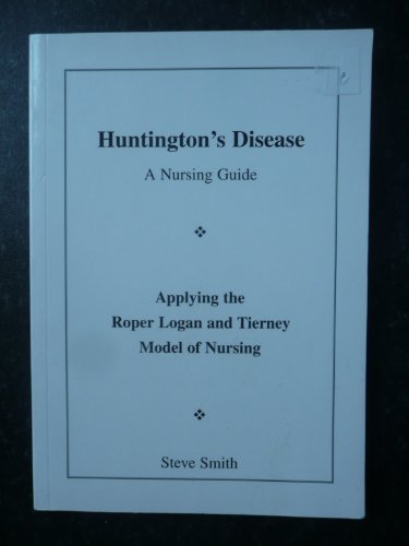Huntington's Disease - A Nursing Guide