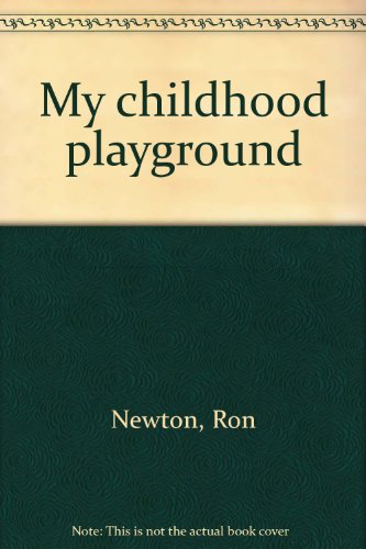 My Childhood Playground