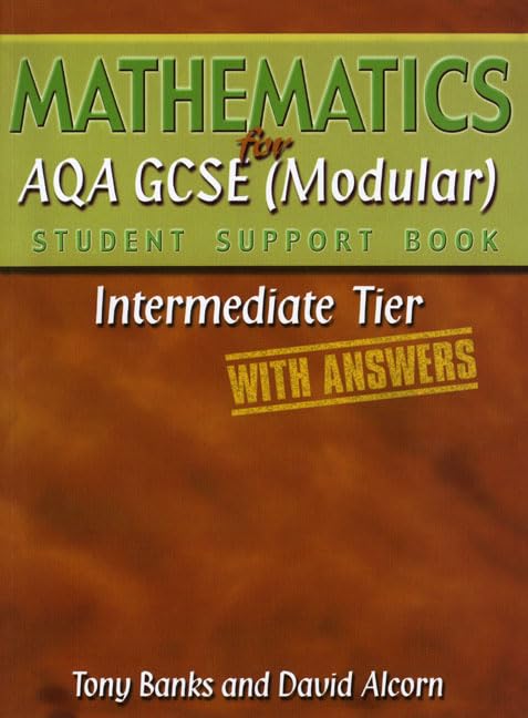 Mathematics for AQA GCSE (Modular) Student Support Book Foundation Tier (with Answers)