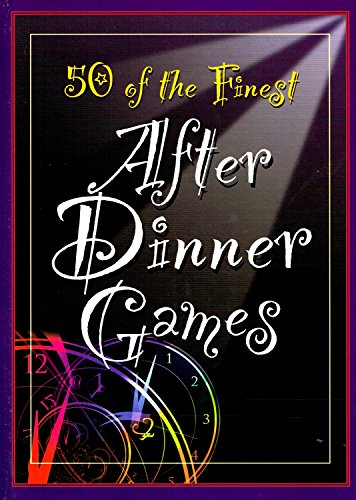 50 of the Finest After Dinner Games