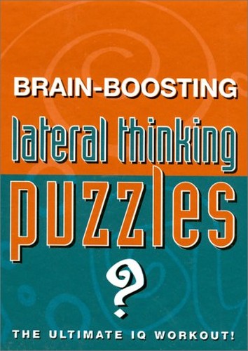 Brain Boosting Lateral Thinking Puzzles
