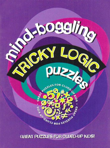 Mind Boggling Tricky Logic Puzzles for Kids