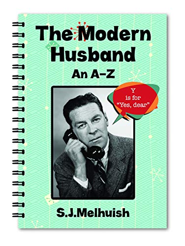A-Z Guides To Married Life - The Modern Husband An A-Z