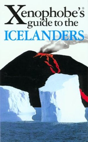 The Xenophobe's Guide to the Icelanders
