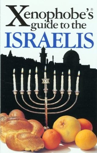 The Xenophobe's Guide to the Israelis