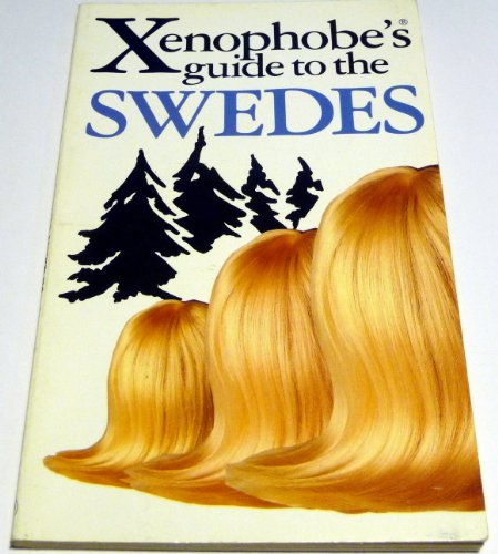 The Xenophobe's Guide to the Swedes