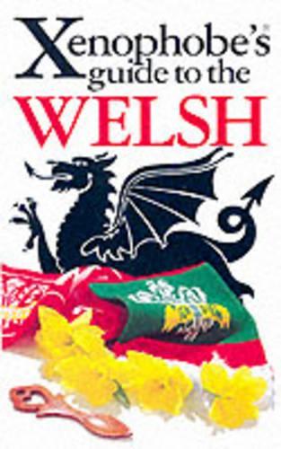 The Xenophobe's Guide to the Welsh