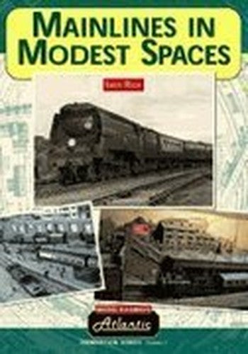Mainlines in Modest Spaces