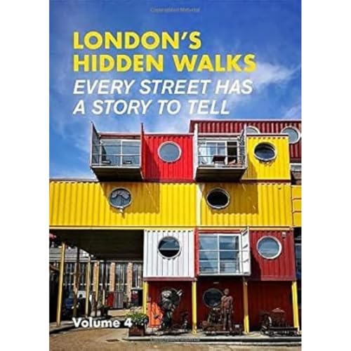 London's Hidden Walks Volume 4