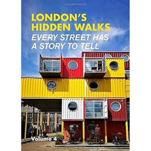 London's Hidden Walks Volume 4