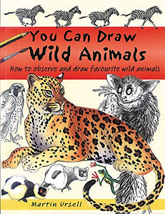 You Can Draw Wild Animals 