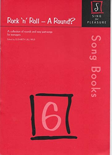 Sing For Pleasure, Song Books 6, Rock 'n' Roll - A Round.