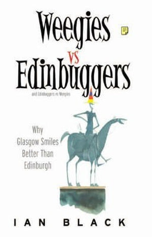 Weegies v Edinbuggers