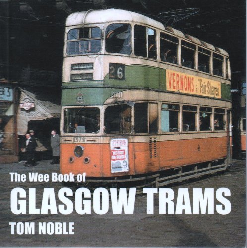 The Wee Book of Glasgow Trams