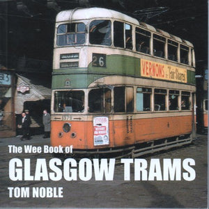 The Wee Book of Glasgow Trams