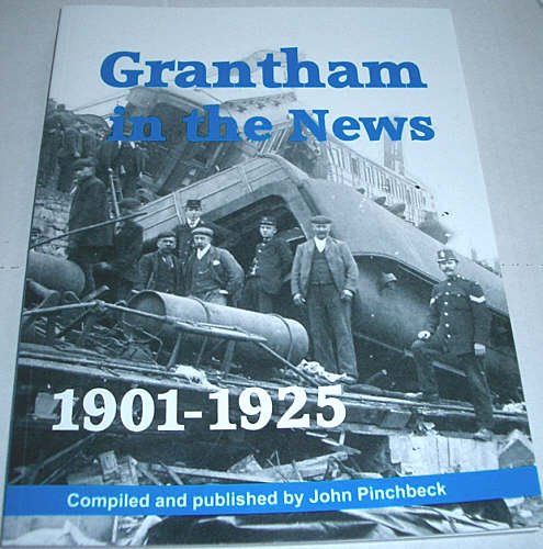 Grantham in the News 1901-1925