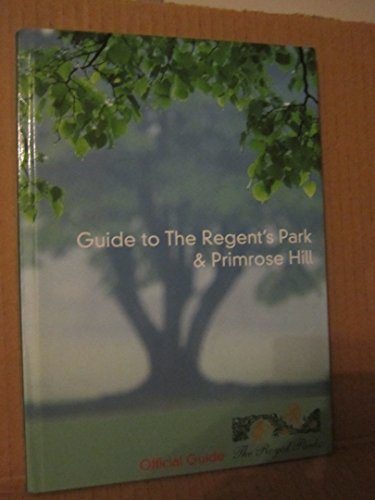 Guide to Regents Park and Primrose Hill