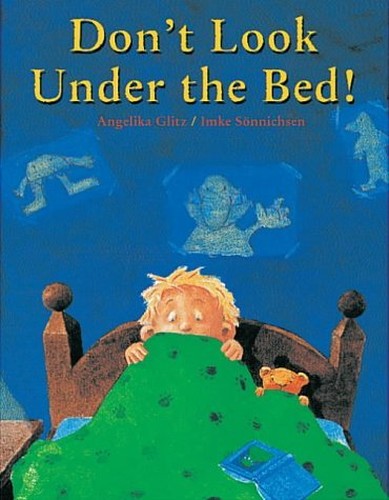 Don't Look Under the Bed!