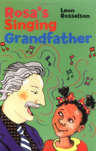 Rosa's Singing Grandfather