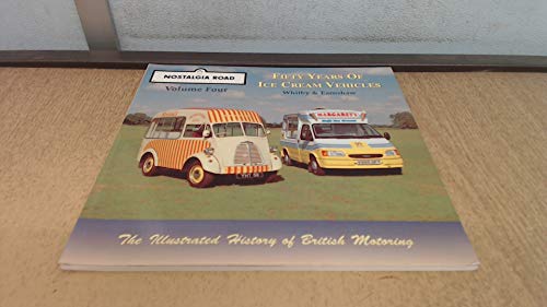 Fifty Years of Ice Cream Vehicles, 1949-99