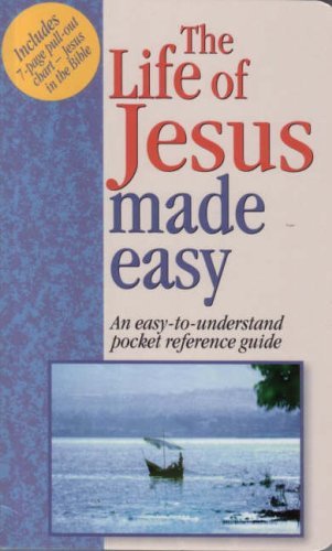 The Life of Jesus Made Easy