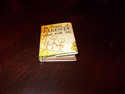 In Praise of Parents