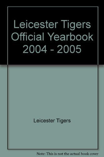 Leicester Tigers Official Yearbook 2004 - 2005