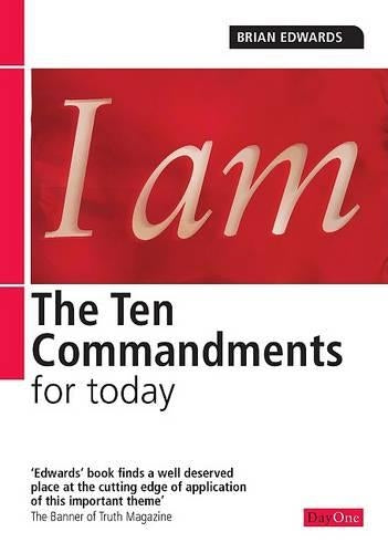 The Ten Commandments for Today