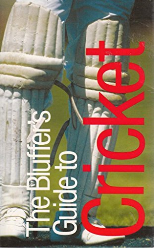 The Bluffer's Guide to Cricket