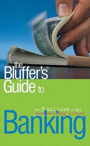 The Bluffer's Guide to Banking 