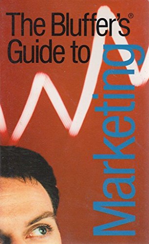 Bluffer's Guide to Marketing