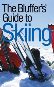 The Bluffer's Guide to Skiing 