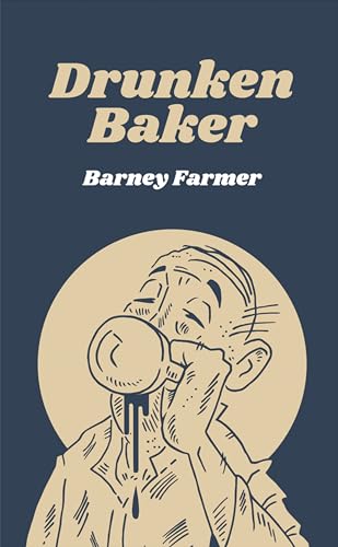 Drunken Baker