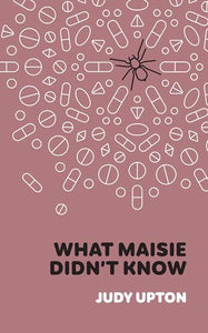 What Maisie Didn't Know 