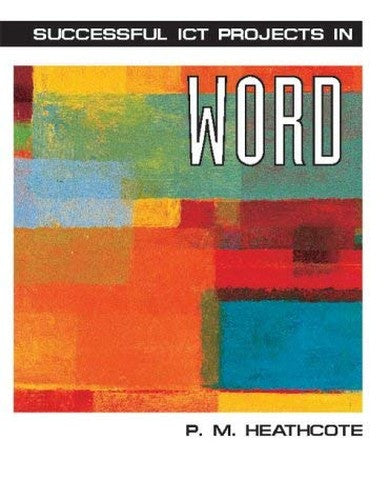 Successful ICT Projects In Word (2nd Edition)