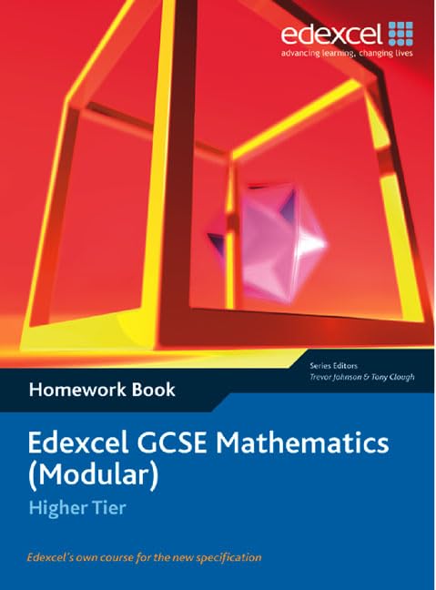 Edexcel GCSE Maths: Modular Higher Homework book