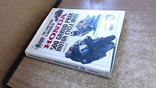The Challenge and Dream of Honda 500 Grand Prix Motor Cycle Wins