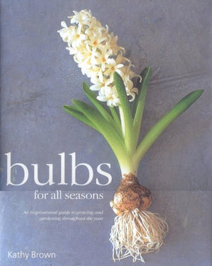 Bulbs for All Seasons