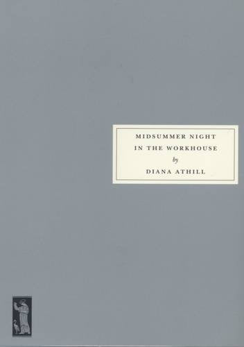 Midsummer Night in the Workhouse