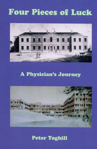 Four Pieces of Luck a Physician's Journey